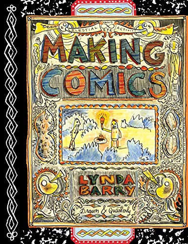 Making Comics by Lynda Barry